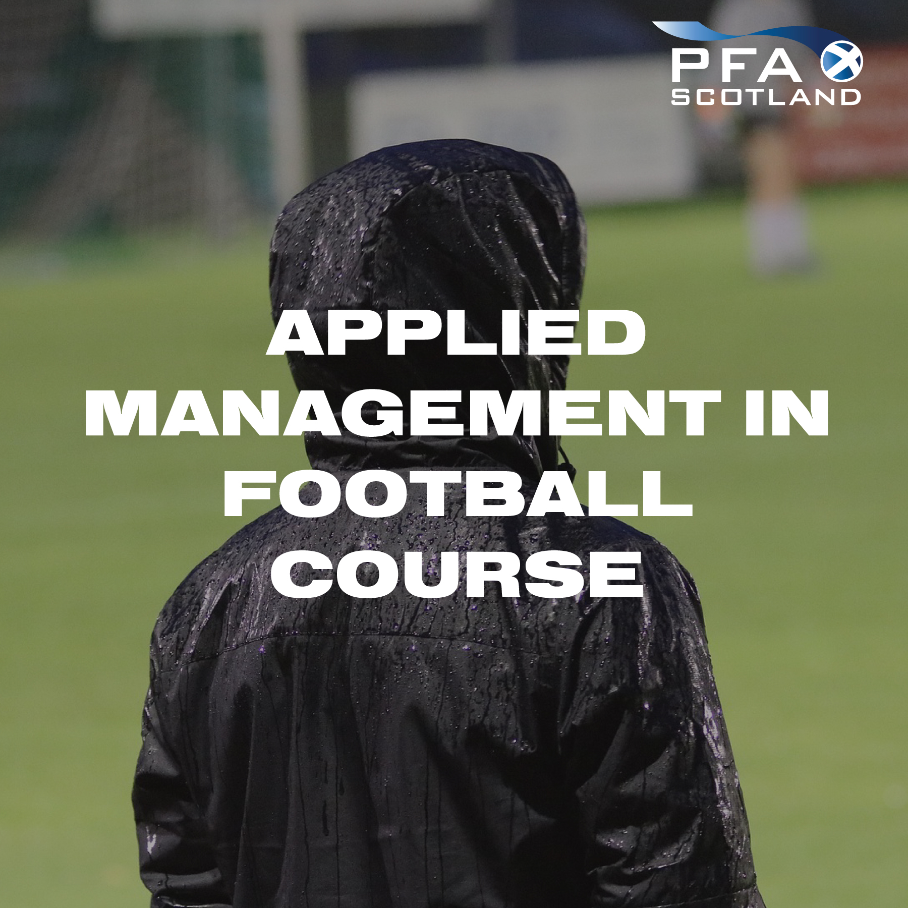 Applied Management in Football | Manager, Director of Football or Academy Director Skills
