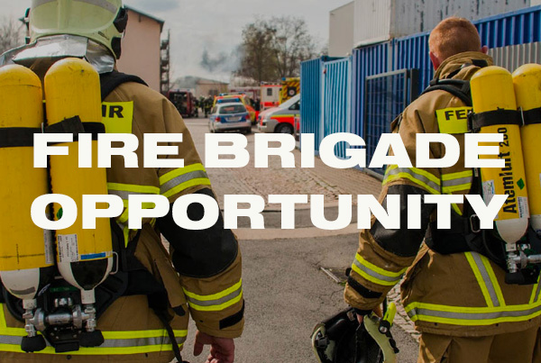 Fire Brigade Opportunity